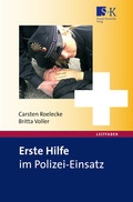 Cover: Erste Hilfe im Polizei-Einsatz - Stumpf + Kossendey