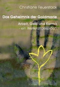 Cover: Das Geheimnis der Goldmarie - Borbyer Werkstatt Verlag