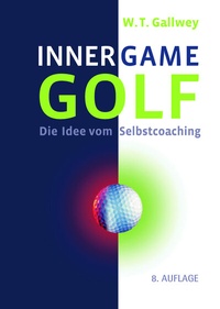 Enlarge image Cover: Inner Game Golf - allesimfluss-Verlag