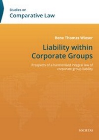Abbildung von: Liability within Corporate Groups - Societas Verlagsgesellschaft - Dr. René Wieser