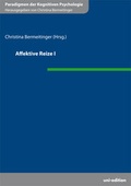 Cover: Affektive Reize I - Uni-Edition