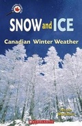 Cover: Snow and Ice - Scholastic Canada