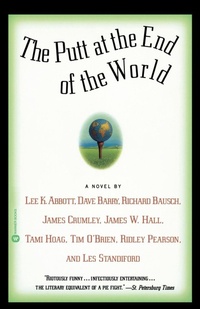 Enlarge image Cover: The Putt At The End Of The World - Grand Central Publishing
