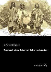 Abbildung von: Tagebuch einer Reise von Bahia nach Afrika - weitsuechtig