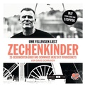 Cover: Zechenkinder - Das H&ouml;rbuch - Ankerherz Verlag