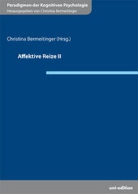 Enlarge image Cover: Affektive Reize II - Uni-Edition