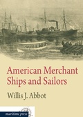 Cover: American Merchant Ships and Sailors - Europ&auml;ischer Hochschulverlag