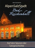 Cover: AlpenSalzStadt Bad Reichenhall - Plenk Media und Verlag