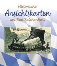 Enlarge image Cover: Historische Ansichtskarten aus Bad Reichenhall - Plenk Media und Verlag