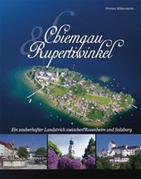 Abbildung von: Chiemgau und Rupertiwinkel - Plenk Media und Verlag