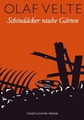 Cover: Schind&auml;cker rauhe G&auml;rten - Stadtlichter Presse