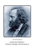 Cover: Jenseits des Originals - Professor Schaeffer und Hermann S. - St&auml;dtische Museen Jena