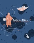 Cover: Luther in Aktion - St&auml;dtische Museen Jena