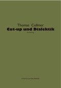 Cover: Cut-up und Dialektik - Stadtlichter Presse