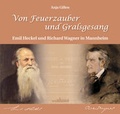 Cover: Von Feuerzauber und Gralsgesang - Wellh&ouml;fer Verlag