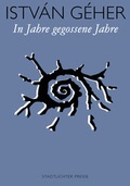Cover: In Jahre gegossene Jahre - Stadtlichter Presse