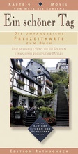 Cover: Mosel Freizeitkarte Band 4- Ein sch&ouml;ner Tag - Idee-Media