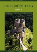 Cover: Eifel 1 - Ein sch&ouml;ner Tag. 111 Top Tipps f&uuml;r Touren zwischen Ahr, Rhein und Mosel - Teil 1. - Idee-Media