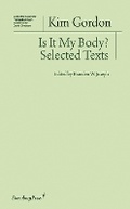 Cover: Is It My Body? - Selected Texts - Sternberg Press