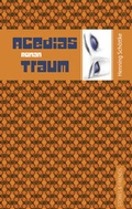 Cover: Acedias Traum - Stories u. Friends Verlag