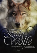 Cover: Eine Feder f&uuml;r W&ouml;lfe - Weltenschmiede-Verlag