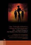 Cover: 1600 - Kultureller Umbruch im Schatten des Thera-Ausbruchs? / 1600 - Cultural Change in the shadow oft he Thera-Eruption? (Tagungen des Landesmuseums f&uuml;r Vorgeschichte Halle 9) - Landesamt f. Denkmalpflege u. Arch&auml;ologie Sachsen-Anhalt