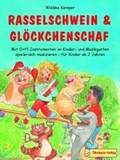 Cover: Rasselschwein & Gl&ouml;ckchenschaf - &Ouml;kotopia Verlag ein Imprint von Bergmoser + H&ouml;ller Verlag AG