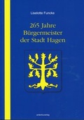 Cover: 265 Jahre B&uuml;rgermeister der Stadt Hagen - ardenkuverlag