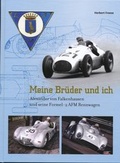 Cover: Meine Br&uuml;der und ich Ein Beitrag zur deutschen Rennsportgeschichte - ardenkuverlag
