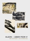 Cover: Klein - aber fein V - Galerie Maulberger