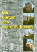 Cover: Die Burgen des Lahn-Dill-Kreises - Burgwald-Verlag
