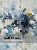 Cover: Rolf Cavael - Galerie Maulberger