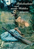 Cover: F&auml;hrtenlaut und weite W&auml;lder - Burgwald-Verlag