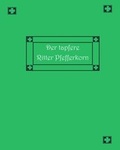 Cover: Der tapfere Ritter Pfefferkorn und andere siebenb&uuml;rgische M&auml;rchen und Geschichten - Schiller Verlag