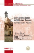 Cover: Universit&auml;res Leben im Collegium Jenense 1548 bis heute - Garamond ein Imprint von Heinz-Herbert Reimer - Format Verlagsgruppe