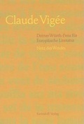 Cover: Dritter W&uuml;rth-Preis f&uuml;r Europ&auml;ische Literatur an Claude Vig&eacute;e - Swiridoff