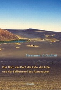 Abbildung von: Das Dorf, das Dorf, die Erde, die Erde und der Selbstmord des Astronauten - Belleville