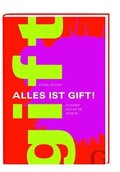 Cover: Alles ist Gift - Grubbe Media