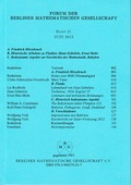 Cover: Forum der Berliner Mathematischen Gesellschaft / A. Friedrich Hirzebruch; B. Historische Arbeiten zu Fluiden; C. Babylon - Berliner Mathematische Gesellschaft e.V. c/oFreie Universit&auml;t Berlin Sekretariat Prof. Polthier