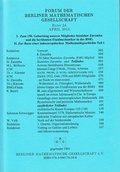 Cover: Forum der Berliner Mathematischen Gesellschaft / 1.: Zum 150 Geburtstag von Stanislaw Zaremba, Fluidmechanik; 2.: Basis einer indoeurop&auml;ischen Mathematikgeschichte Teil 1 - Berliner Mathematische Gesellschaft e.V. c/oFreie Universit&auml;t Berlin Sekretariat Prof. Polthier