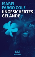 Cover: Ungesichertes Gel&auml;nde - mikrotext