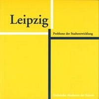 Enlarge image Cover: Leipzig. Probleme der Stadtentwicklung - Sächsische Akademie d. Künste