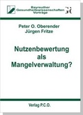 Cover: Nutzenbewertung als Mangelverwaltung - P.C.O.-Verlag