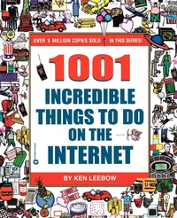 Enlarge image Cover: 1001 Incredible Things On the Internet - Grand Central Publishing