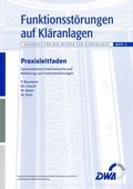Cover: Funktionsst&ouml;rungen auf Kl&auml;ranlagen - Deutsche Vereinigung f&uuml;r Wasserwirtschaft, Abwasser und Abfall