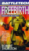 Cover: Twilight of the Clans: Freebirth v. 4 - FASA Corporation,U.S.