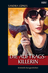 Abbildung von: Die Auftragskillerin - KBV