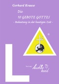 Cover: Die 10 GEBOTE GOTTES - Leuchterhand-Verlag