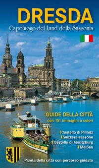 Abbildung von: Stadtführer Dresden - die Sächsische Residenz - italienische Ausgabe - B & V Verlag