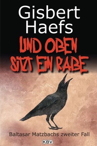 Abbildung von: Und oben sitzt ein Rabe - KBV